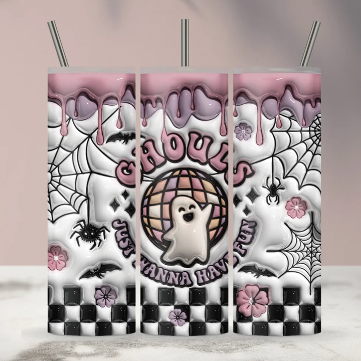 Ghouls Just Wanna Have Fun 20oz 3D Inflated Sublimation Wrap