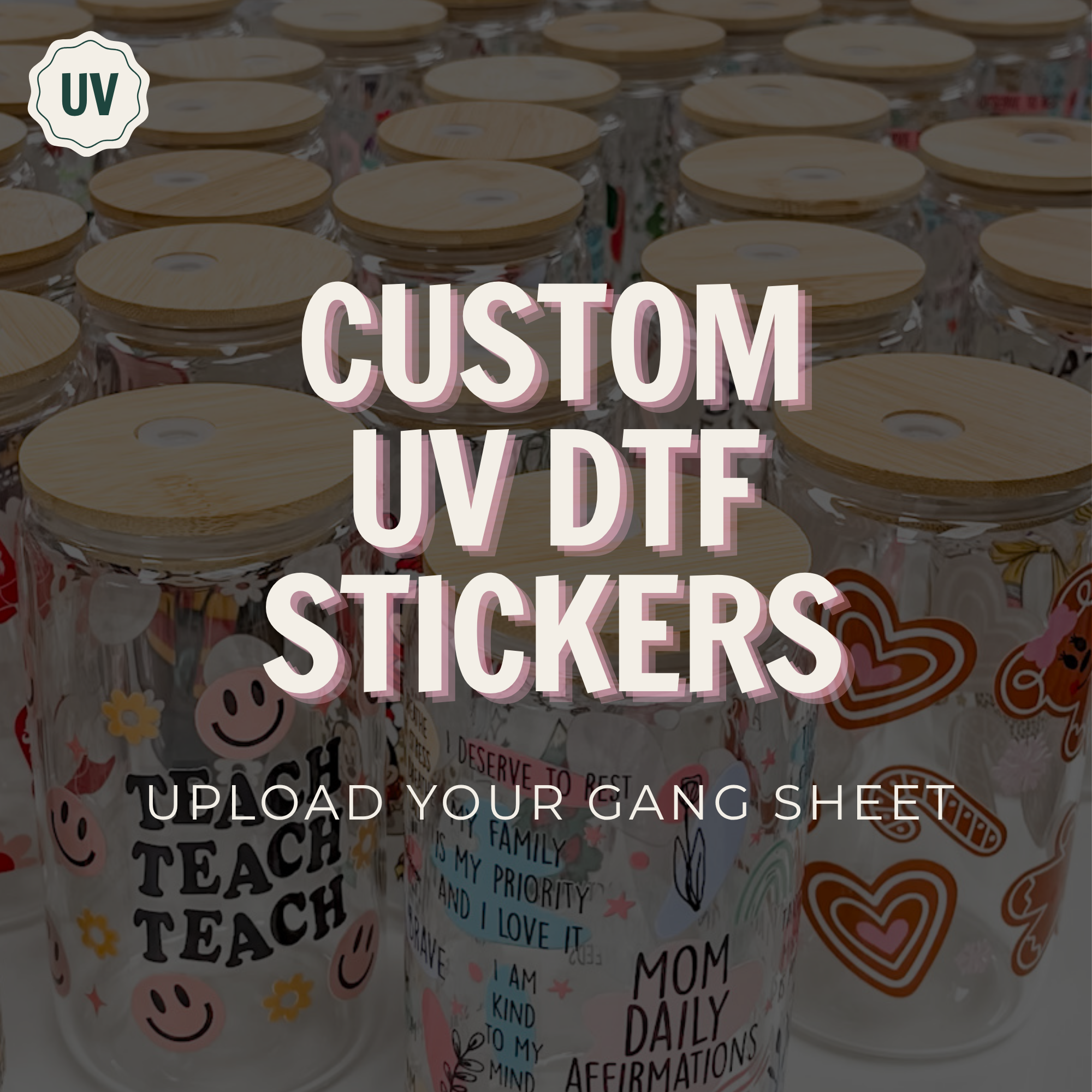 Custom UV DTF Transfers | Premium UV DTF Stickers