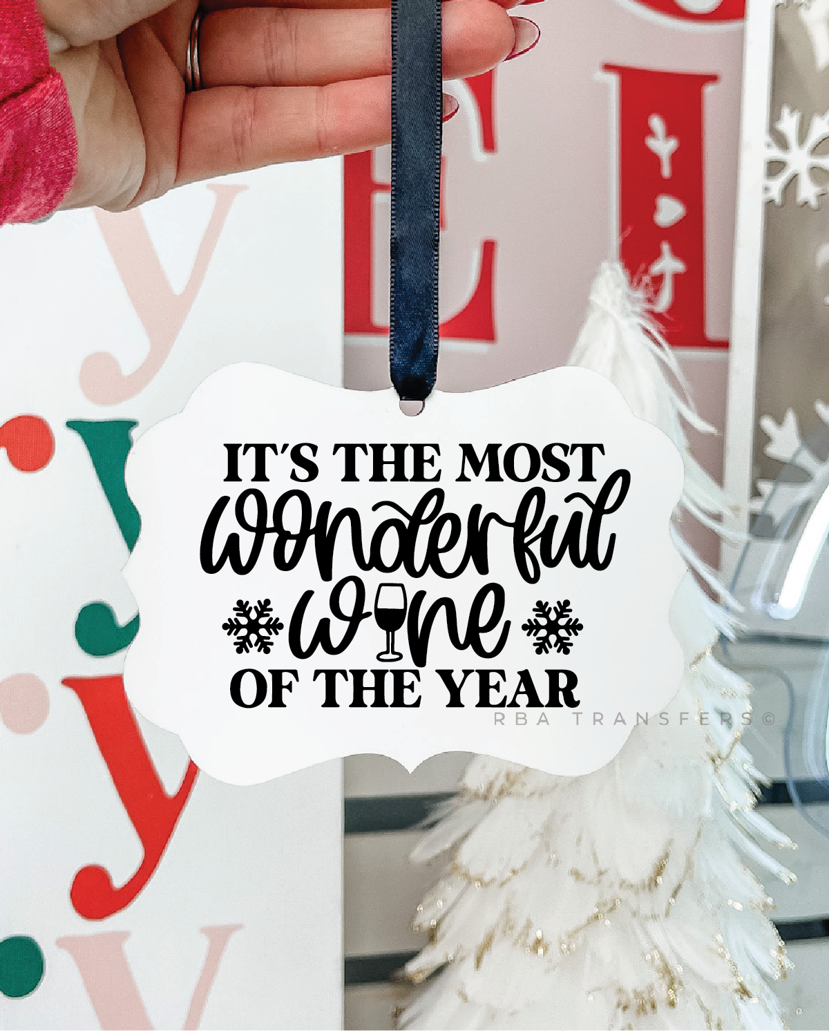Most Wonderful Wine Of The Year 4" Ornament UV DTF Sticker