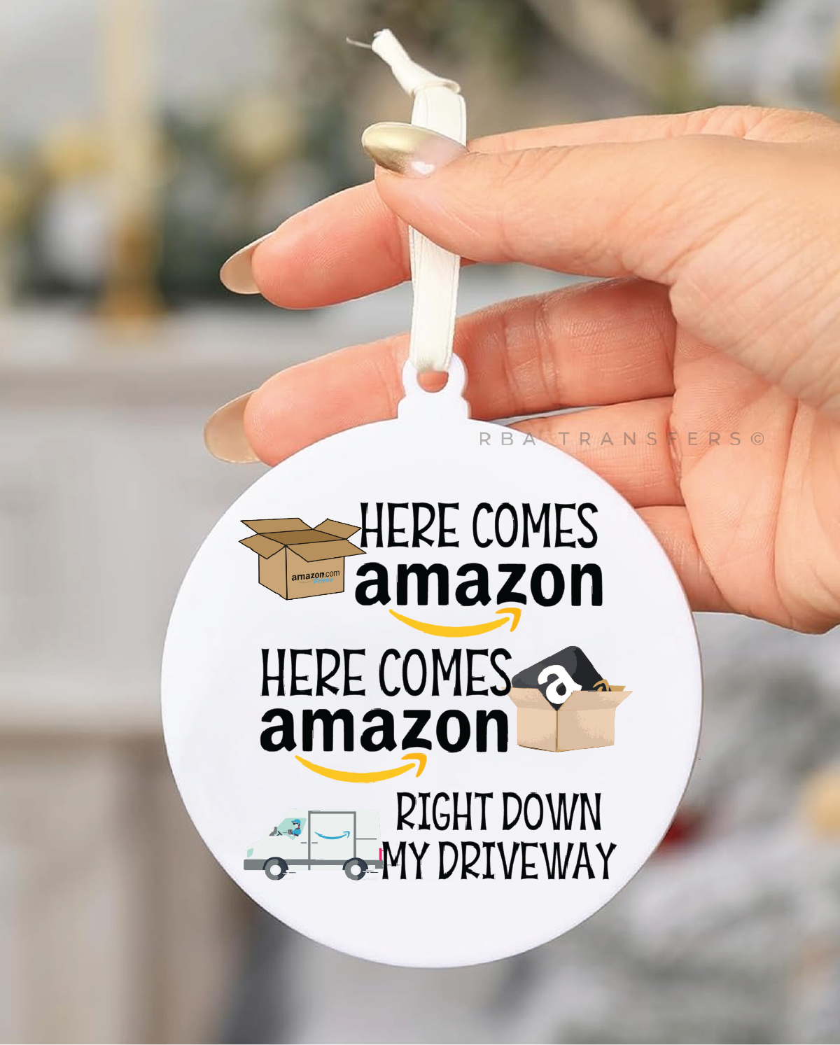 Here Comes Amazon 3" Acrylic Ornament UV DTF Sticker