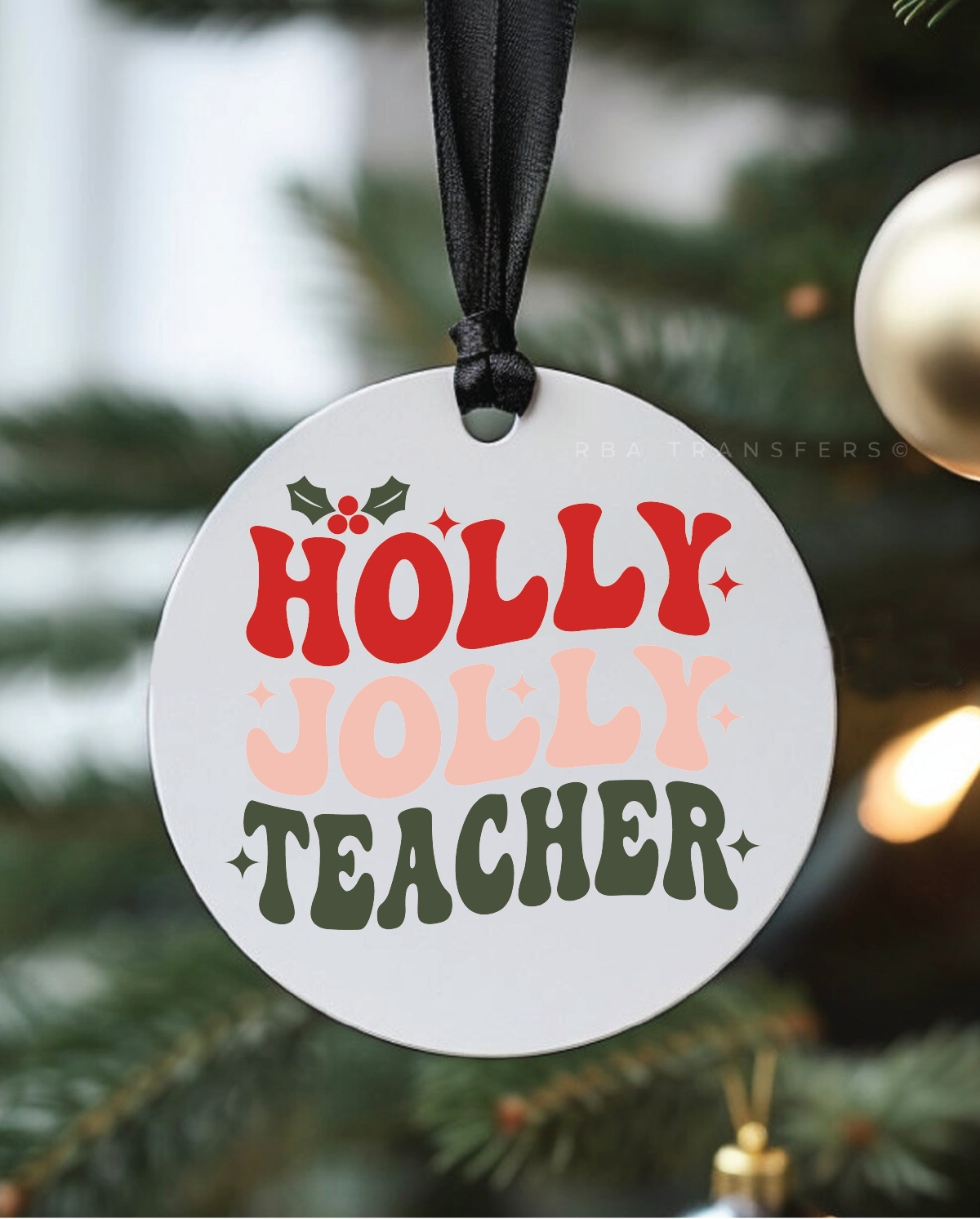 Holly Jolly Teacher 3" Acrylic Ornament UV DTF Sticker