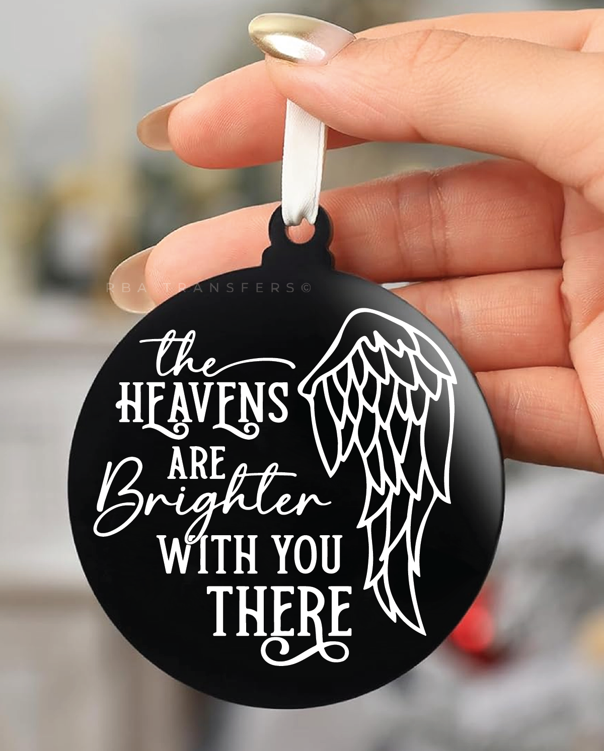 The Heavens Are Brighter With You There 3" Acrylic Ornament UV DTF Sticker
