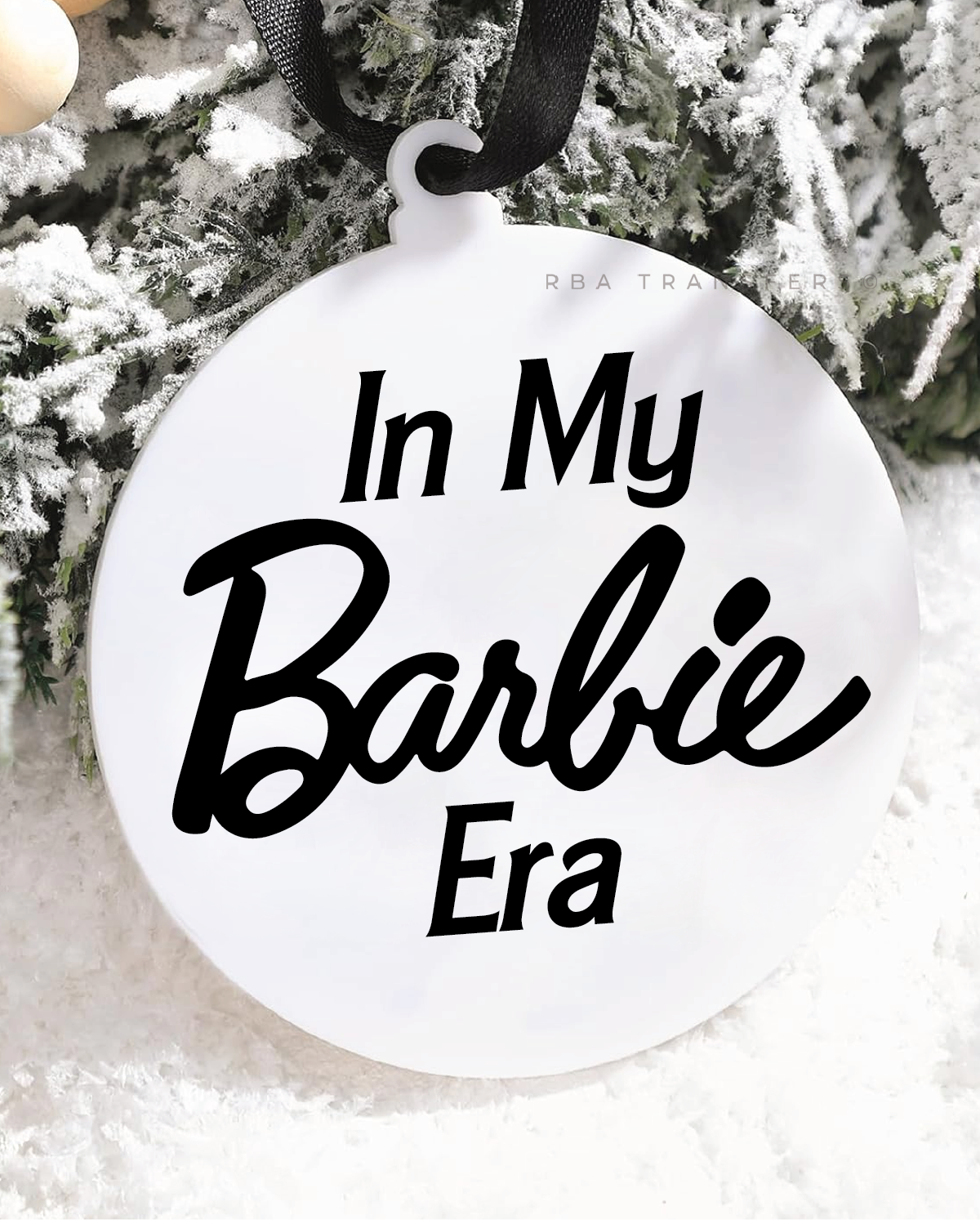 In My Barbie Era 3" Acrylic Ornament UV DTF Sticker