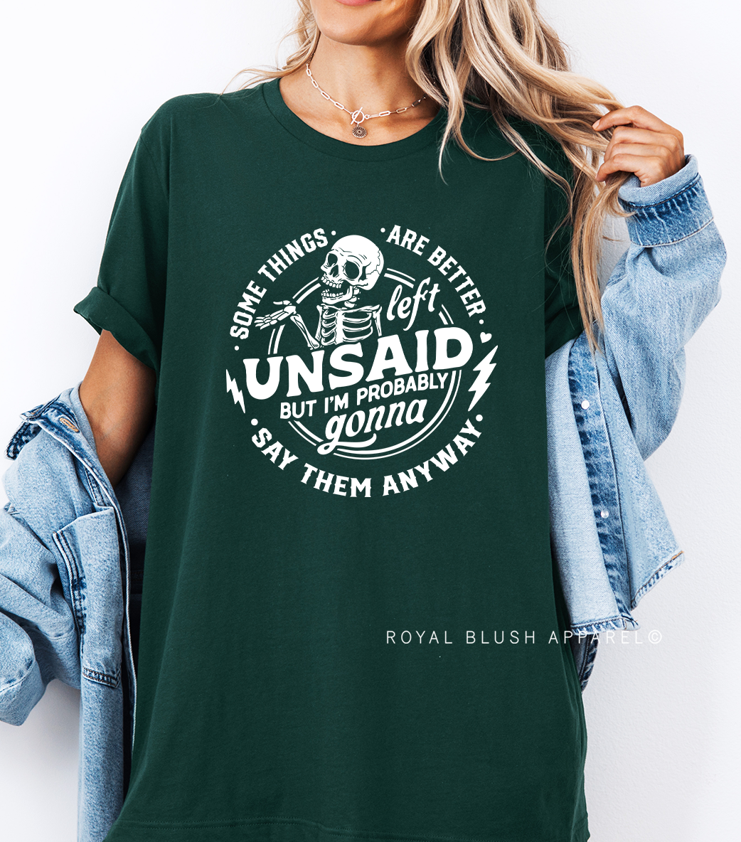 Some Things Are Better Left Unsaid Full Color Transfer