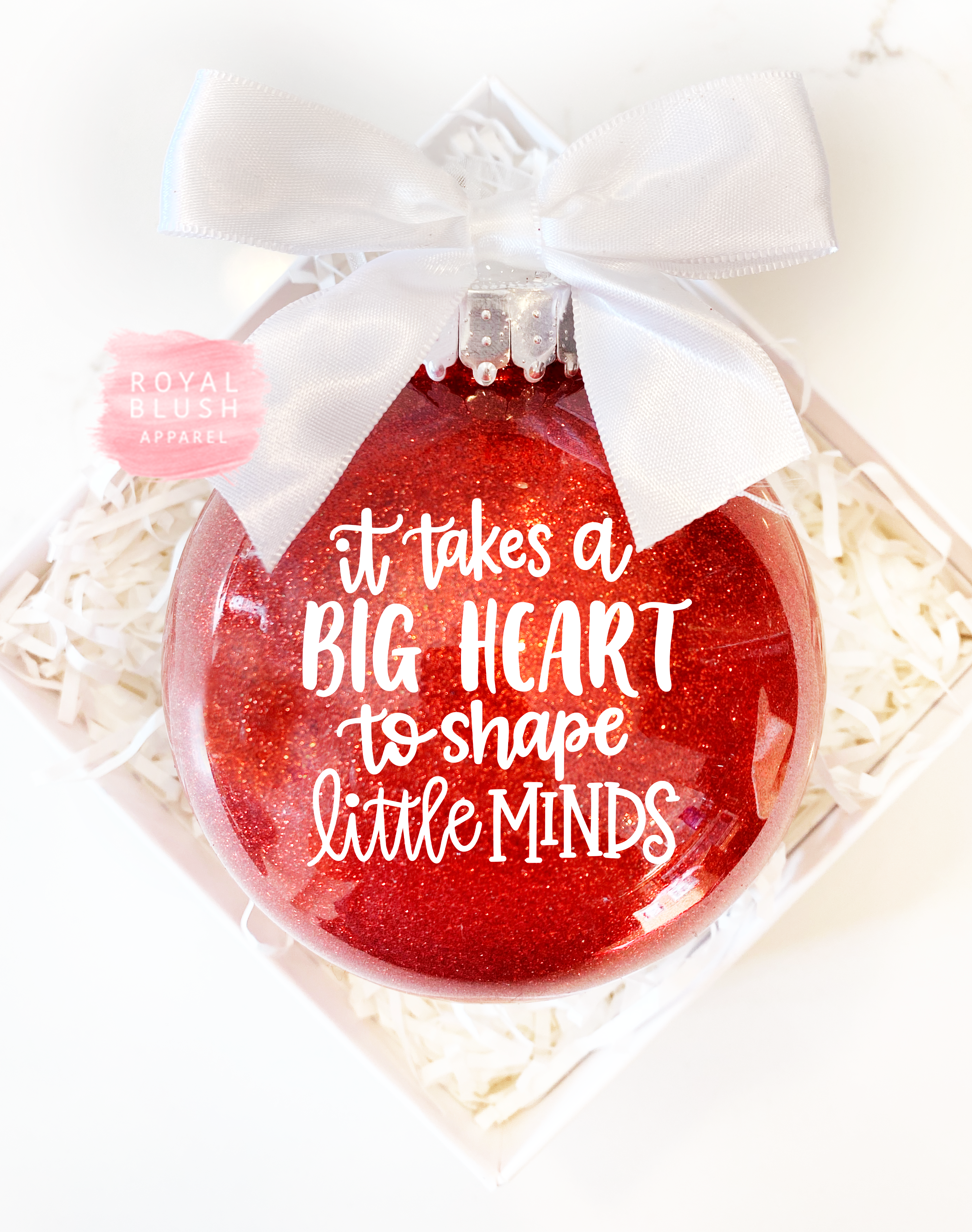 It Takes A Big Heart To Shape Little Minds 4" Ornament UV DTF Sticker