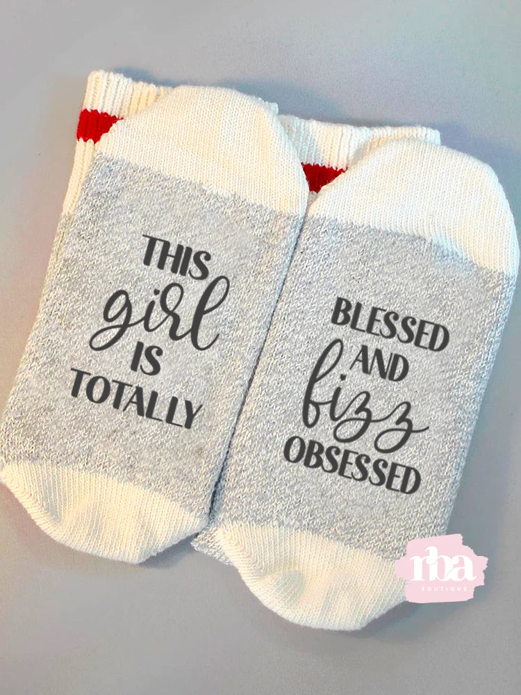 This Girl Is Totally Blessed And Fizz Obsessed Screen Print Transfer