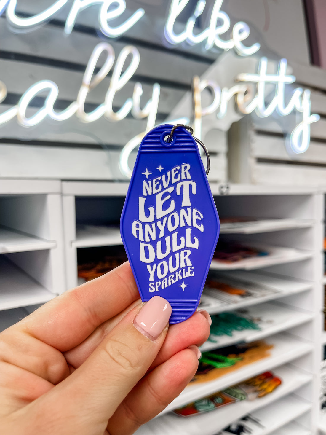 Never Let Anyone Dull Your Sparkle UV Sticker