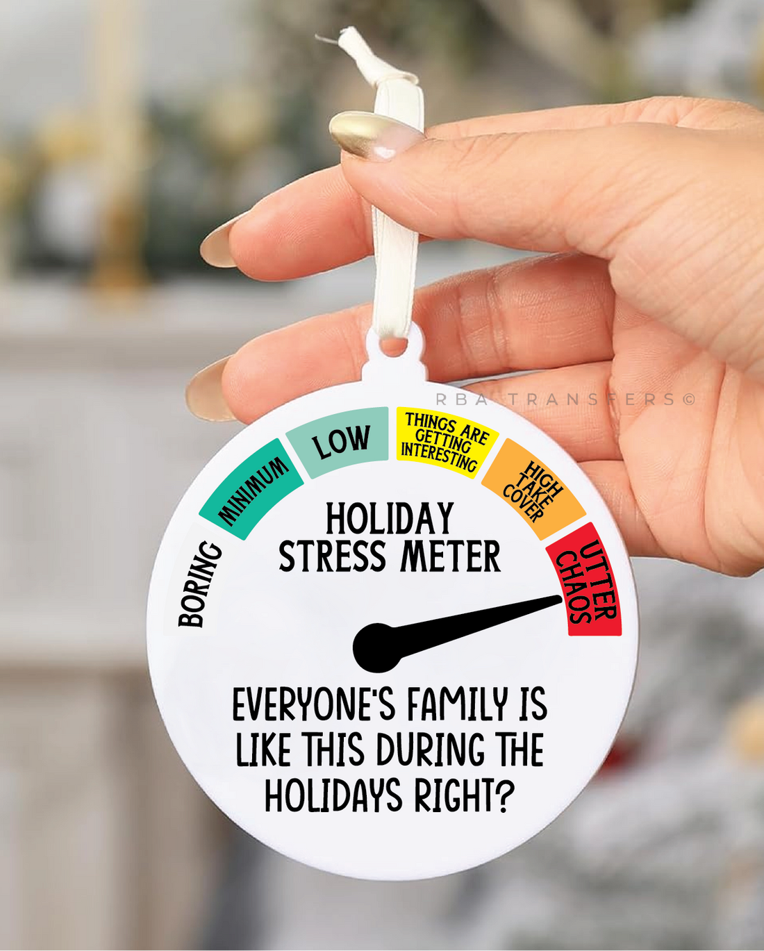 Holiday Stress Meter 3&quot; Acrylic Ornament UV DTF Sticker