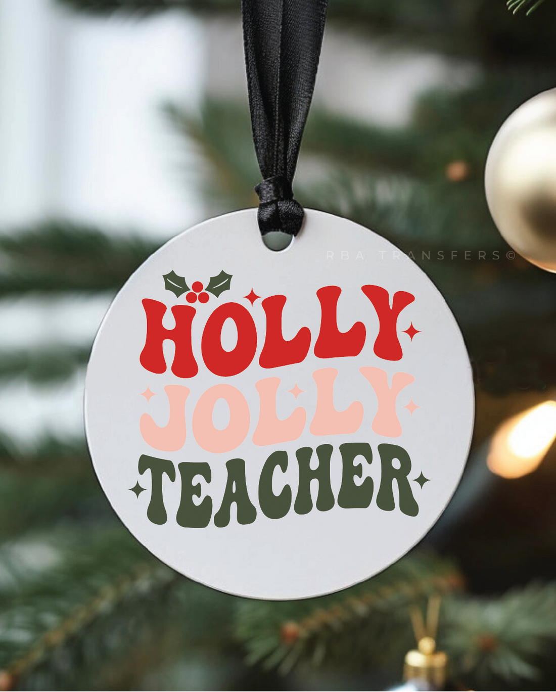 Holly Jolly Teacher 3 » Ornement acrylique UV DTF Autocollant