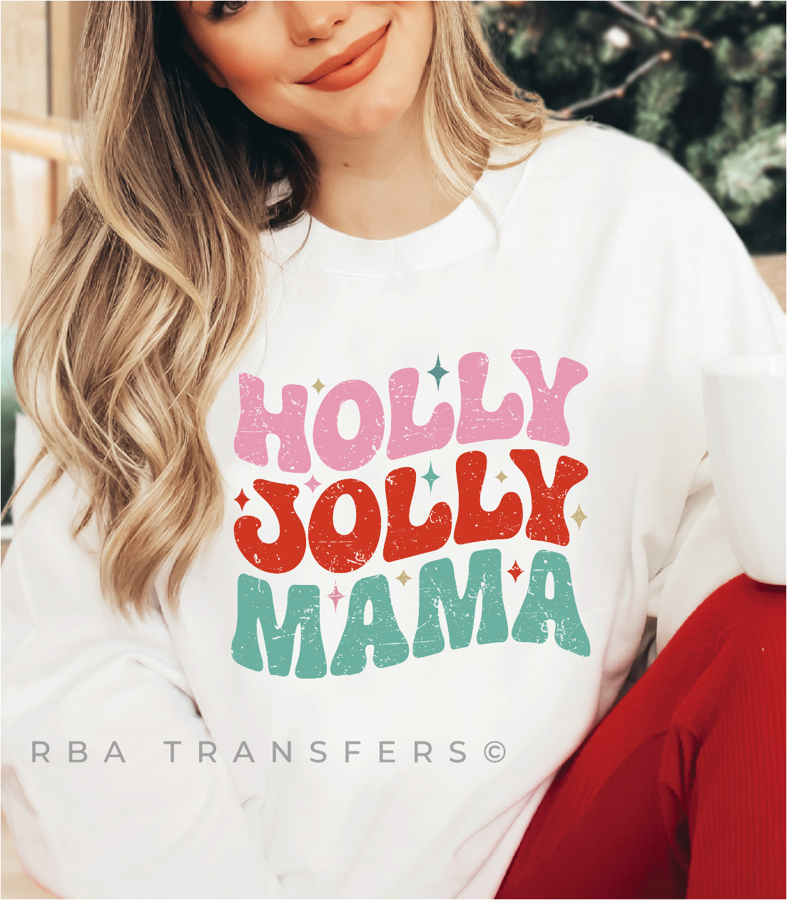 Holly Jolly Mama Full Colour Transfer