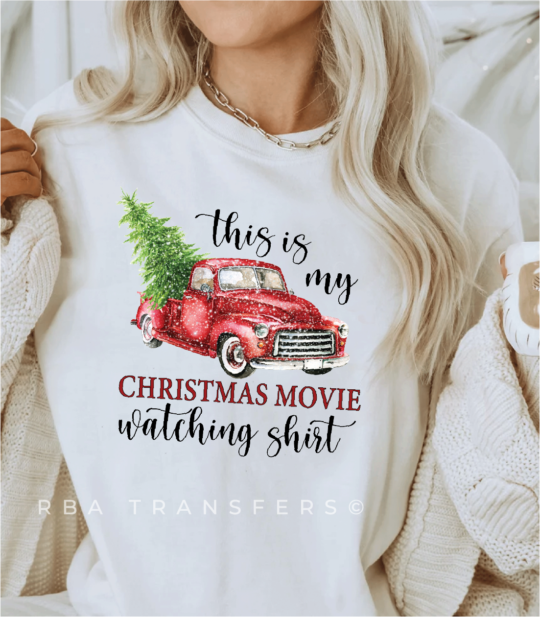 This is My Christmas Movie Watching Shirt Full Colour Transfer
