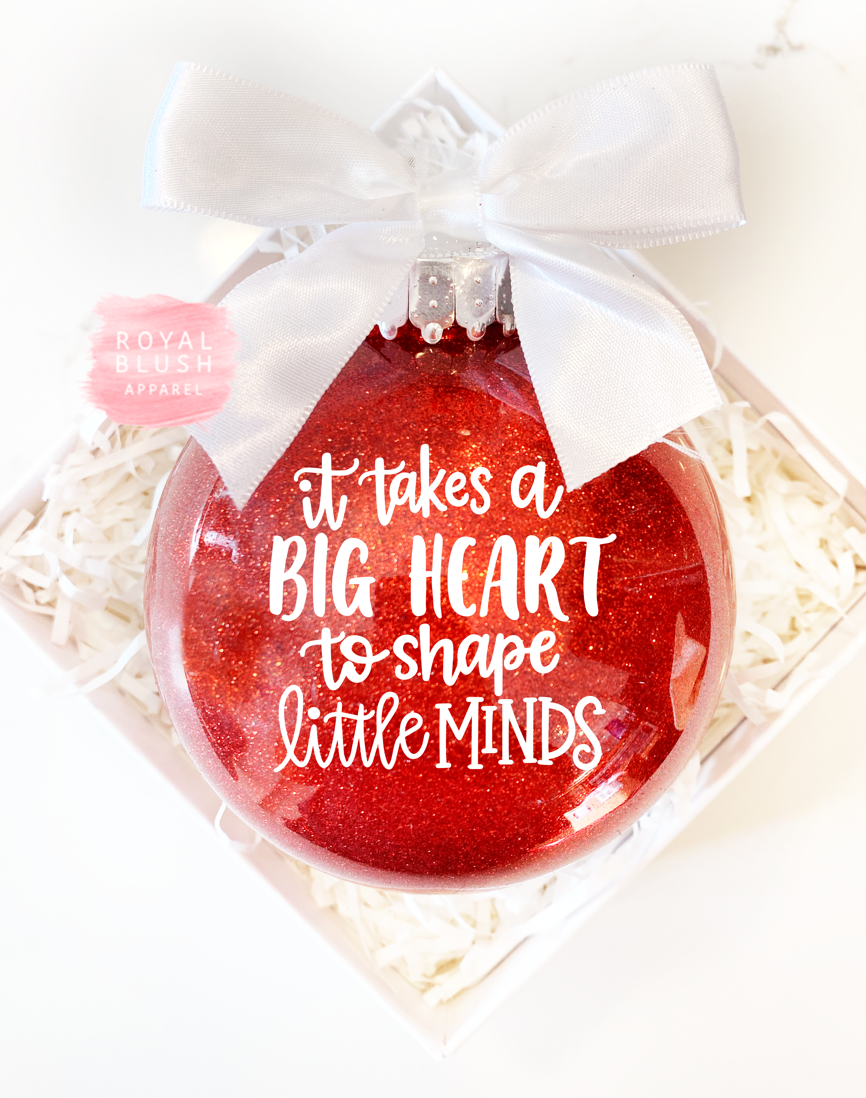 It Takes A Big Heart To Shape Little Minds 4&quot; Ornament UV DTF Sticker
