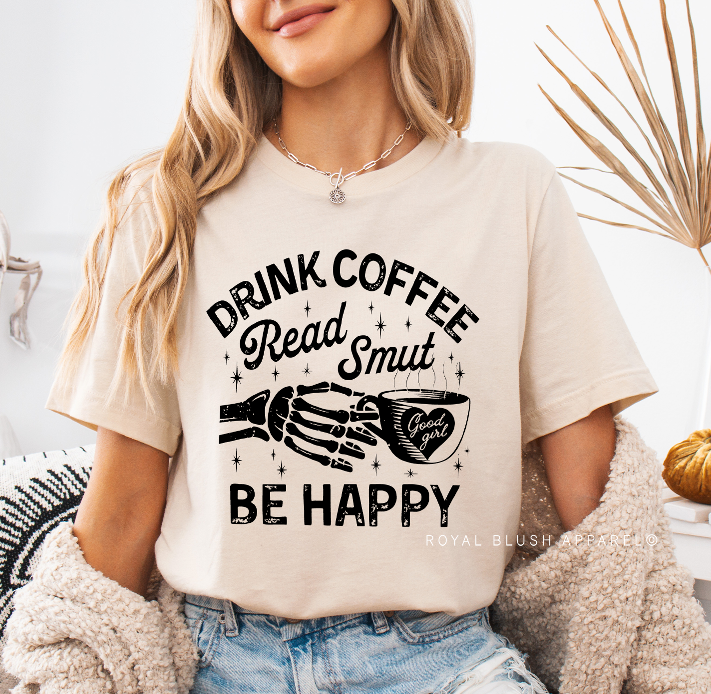 Drink Coffee Read Smut Be Happy Full Colour Transfer