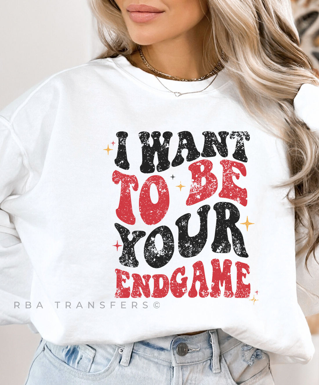 I Want To Be Your Endgame Full Color Transfer