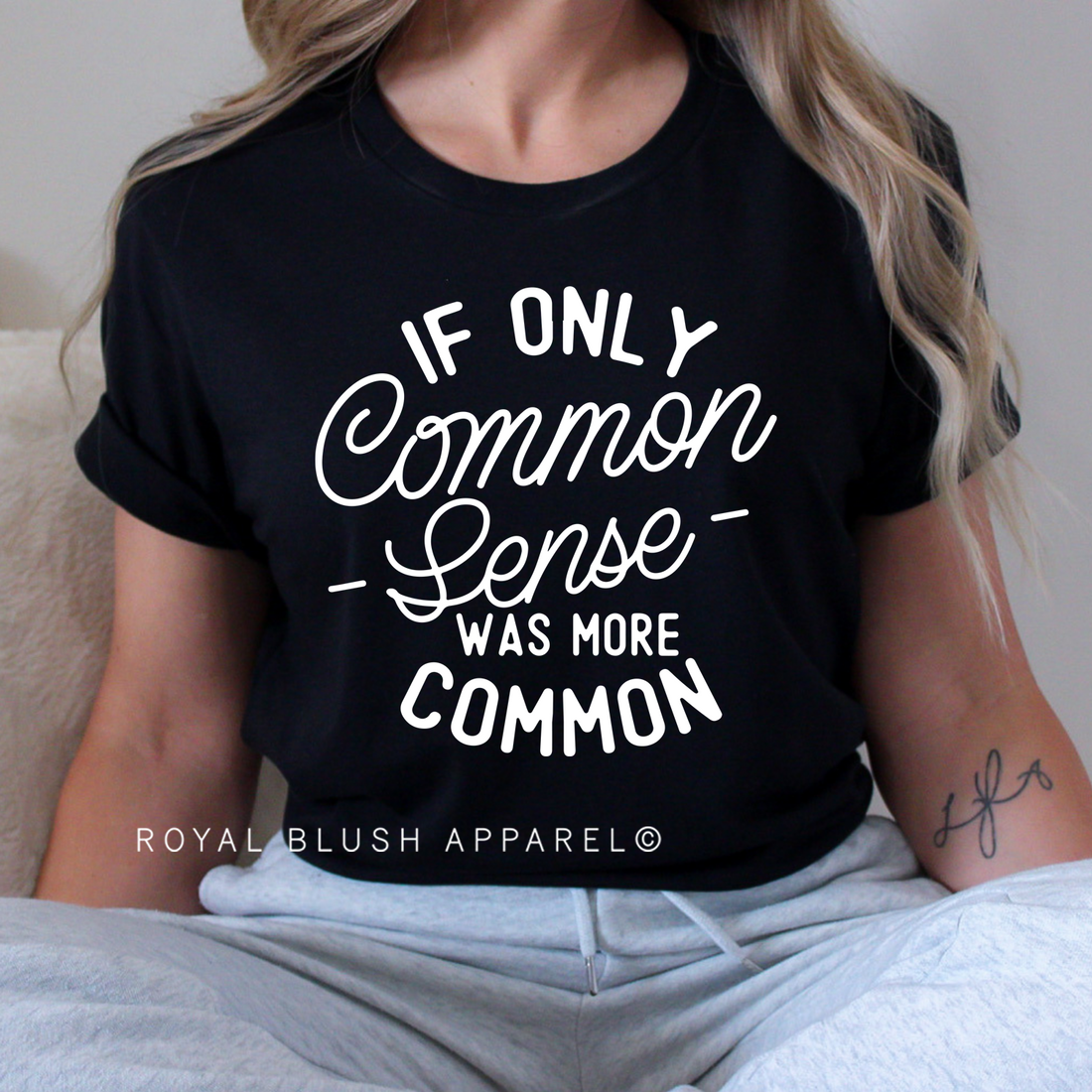 If Only Common Sense Was More Common Full Color Transfer