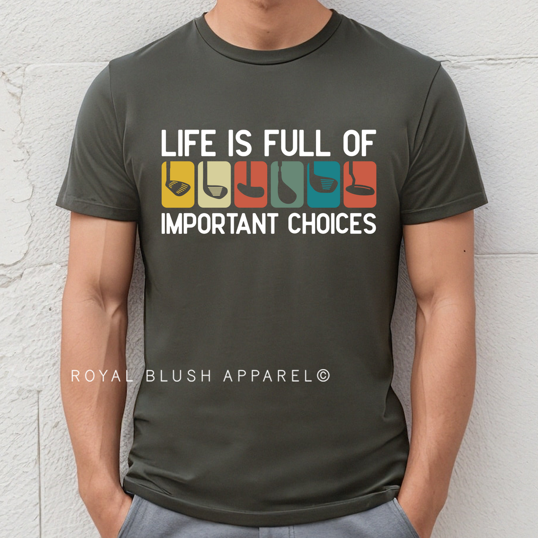 Life Is Full Of Important Choices Full Color Transfer