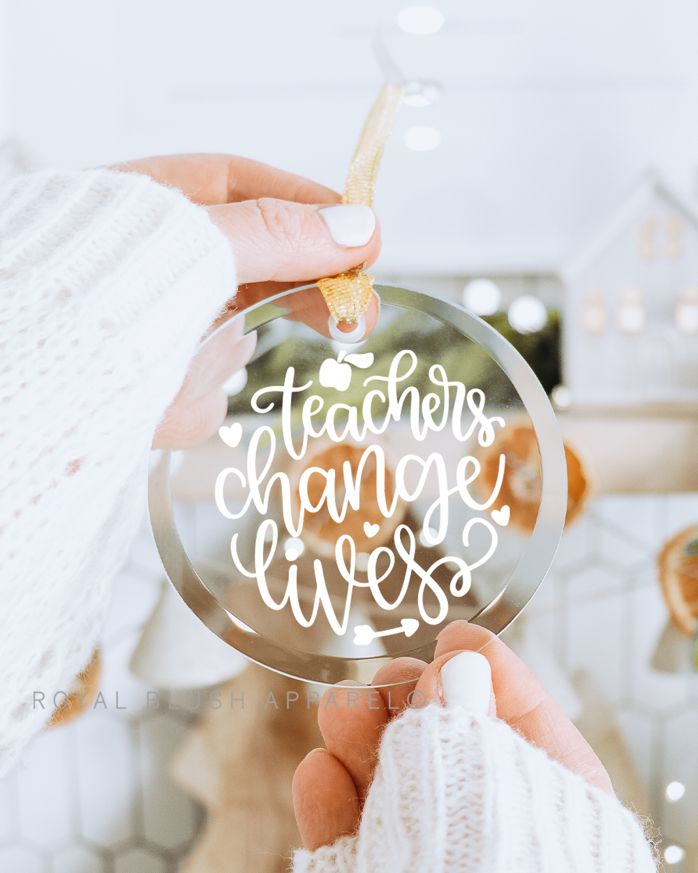 Teachers Change Lives 3&quot; Acrylic Ornament UV DTF Sticker
