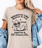 Whatever Life Throws At You DTF Transfer ready-to-press DTF transfer shown on apparel