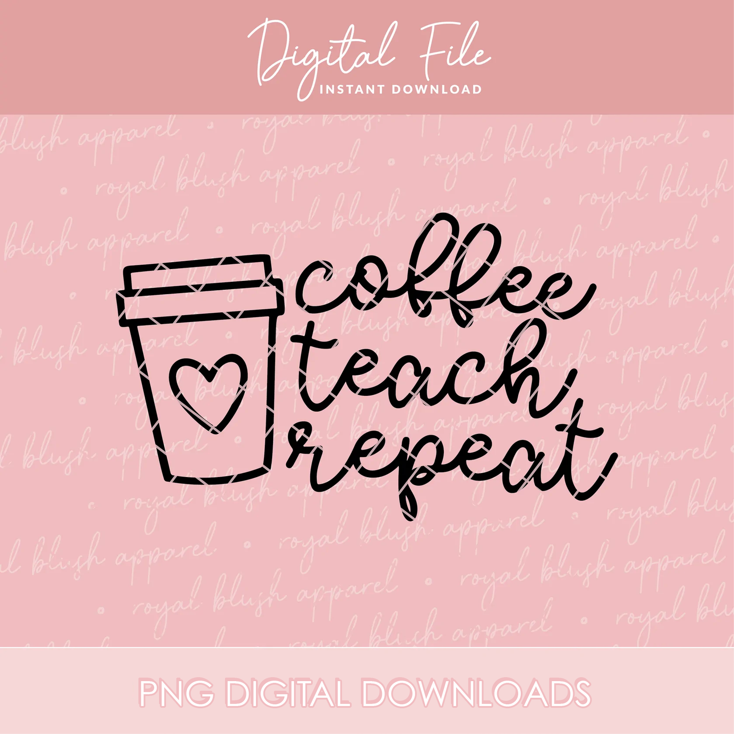 Coffee Teach Repeat Png