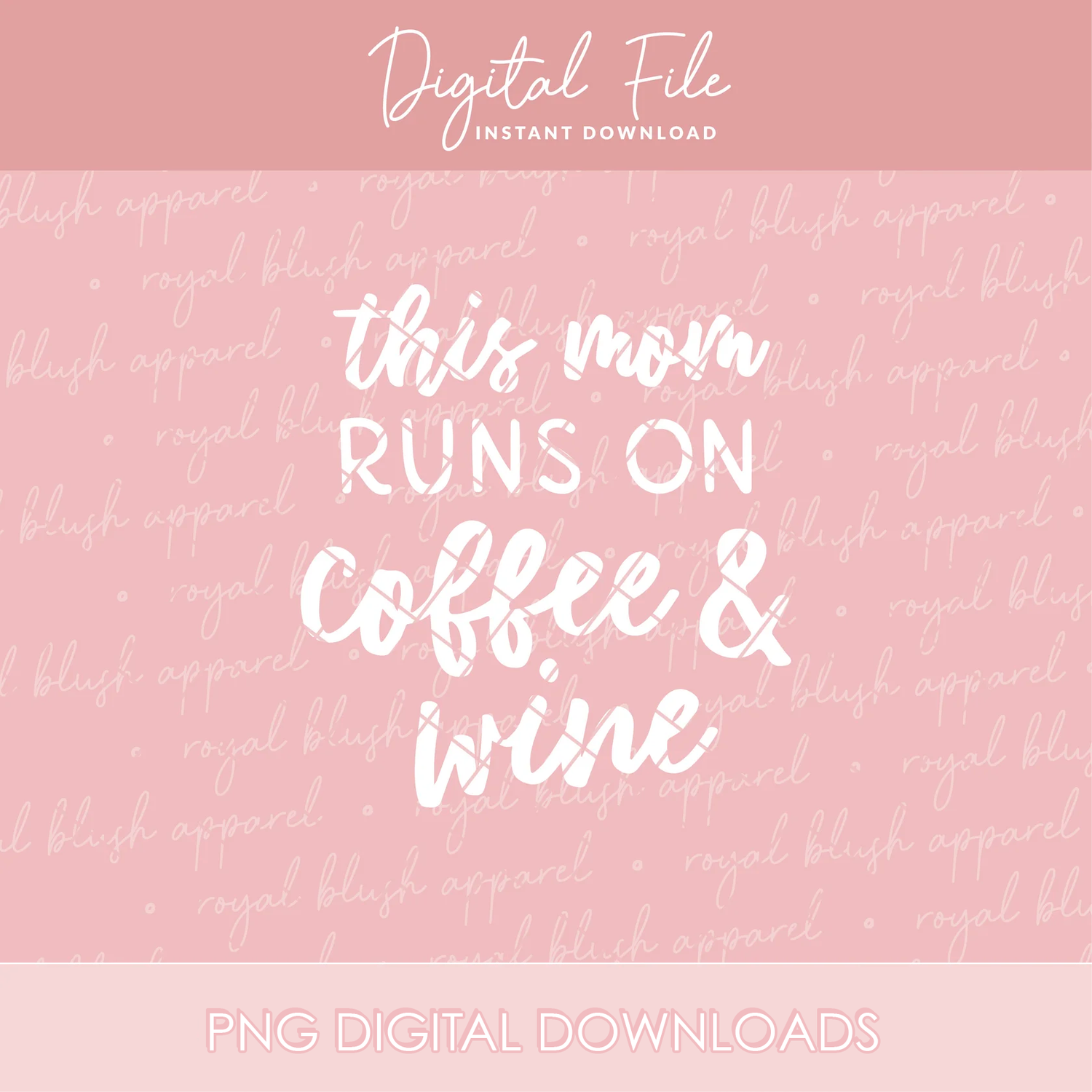 This Mom Runs On Coffee &amp; Wine Png
