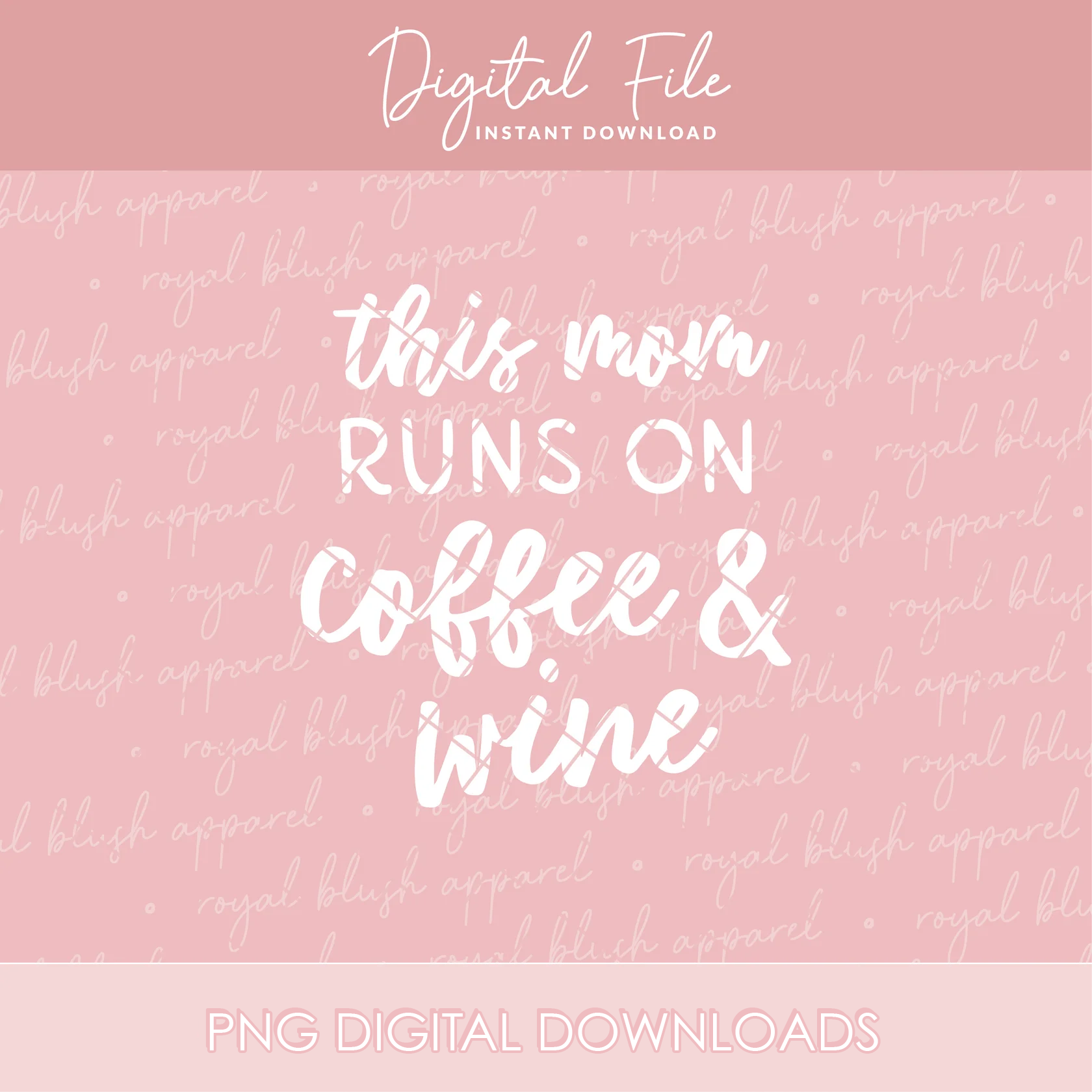 This Mom Runs On Coffee &amp; Wine Png