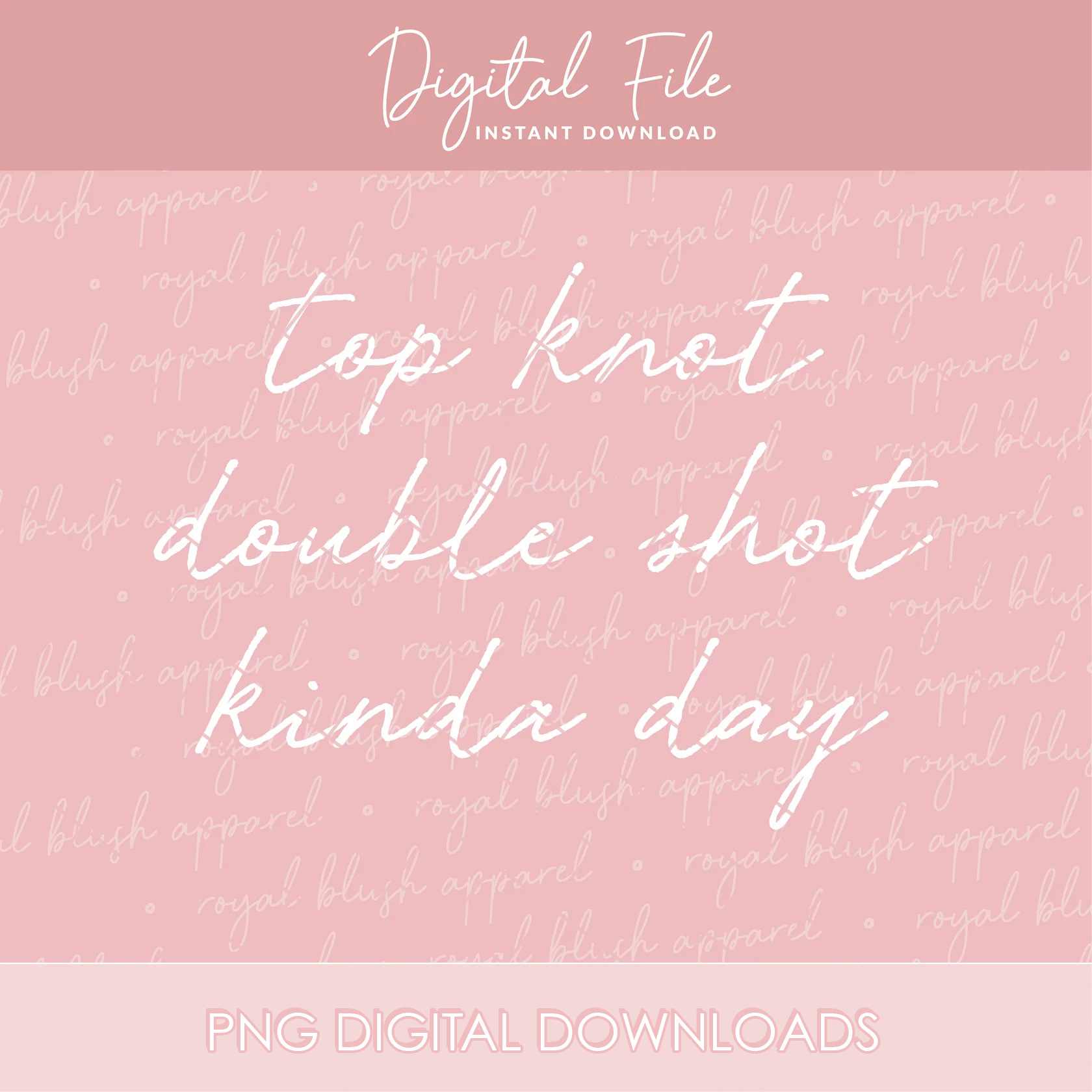 Top Knot Double Shot Kinda Day Png