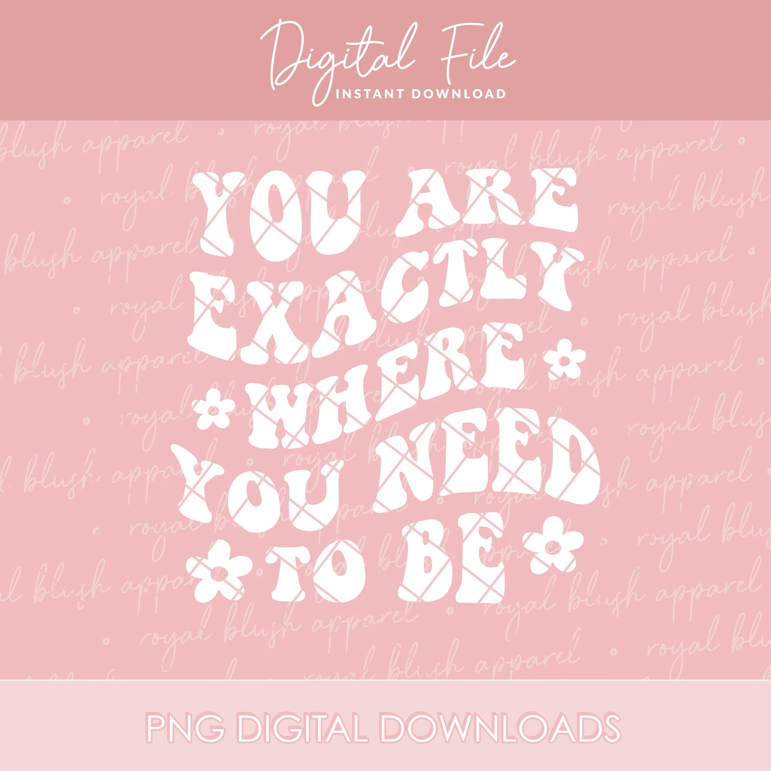 You Are Exactly Where You Need To Be Png