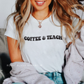 Coffee & Teach Screen Print Transfer