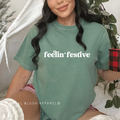 Feelin' Festive Screen Print Transfer