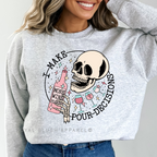 I Make Pour Decisions DTF Transfer ready-to-press DTF transfer shown on apparel