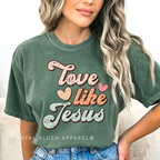 Love Like Jesus DTF Transfer ready-to-press DTF transfer shown on apparel